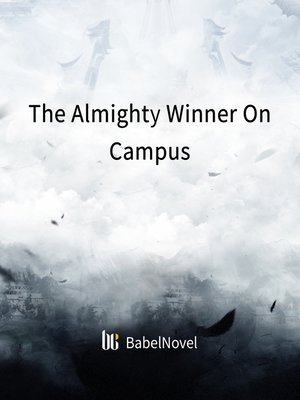 cover image of The Almighty Winner On Campus